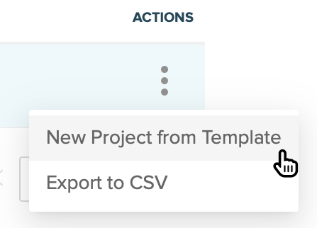 Kebab menu showing selected option of New Project from Template.png